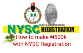 How To Make N500k With NYSC Online Registration
